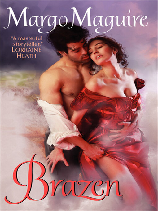 Title details for Brazen by Margo Maguire - Available
